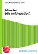 Maestro (disambiguation), Jesse Russell,Ronald Cohn 