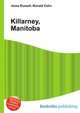 Killarney, Manitoba, Jesse Russell,Ronald Cohn 