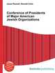 Conference of Presidents of Major American Jewish Organizations, Jesse Russell,Ronald Cohn 