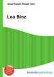 Leo Binz, Jesse Russell,Ronald Cohn 