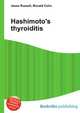 Hashimoto's thyroiditis, Jesse Russell,Ronald Cohn 