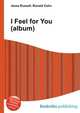 I Feel for You (album), Jesse Russell,Ronald Cohn 