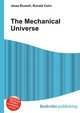The Mechanical Universe, Jesse Russell,Ronald Cohn 