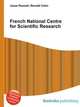 French National Centre for Scientific Research, Jesse Russell,Ronald Cohn 