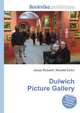 Dulwich Picture Gallery, Jesse Russell,Ronald Cohn 
