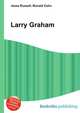 Larry Graham, Jesse Russell,Ronald Cohn 