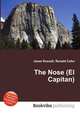 The Nose (El Capitan), Jesse Russell,Ronald Cohn 