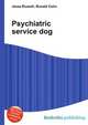 Psychiatric service dog, Jesse Russell,Ronald Cohn 