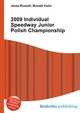 2009 Individual Speedway Junior Polish Championship, Jesse Russell,Ronald Cohn 