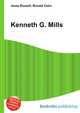 Kenneth G. Mills, Jesse Russell,Ronald Cohn 
