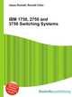 IBM 1750, 2750 and 3750 Switching Systems, Jesse Russell,Ronald Cohn 