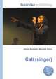 Cali (singer), Jesse Russell,Ronald Cohn 