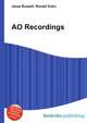 AO Recordings, Jesse Russell,Ronald Cohn 