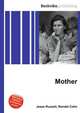 Mother, Jesse Russell,Ronald Cohn 
