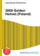 2009 Golden Helmet (Poland), Jesse Russell,Ronald Cohn 
