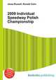 2009 Individual Speedway Polish Championship, Jesse Russell,Ronald Cohn 