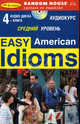 Easy American Idioms: аудиокурс. Средний уровень + 4 аудио CD в коробке, К.А. Варнаш 