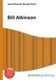 Bill Atkinson, Jesse Russell,Ronald Cohn 