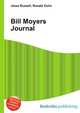 Bill Moyers Journal, Jesse Russell,Ronald Cohn 
