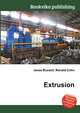 Extrusion, Jesse Russell,Ronald Cohn 