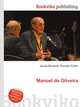 Manoel de Oliveira, Jesse Russell,Ronald Cohn 