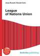 League of Nations Union, Jesse Russell,Ronald Cohn 