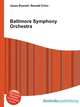 Baltimore Symphony Orchestra, Jesse Russell,Ronald Cohn 