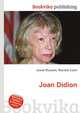 Joan Didion, Jesse Russell,Ronald Cohn 