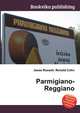 Parmigiano-Reggiano, Jesse Russell,Ronald Cohn 