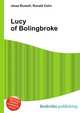 Lucy of Bolingbroke, Jesse Russell,Ronald Cohn 