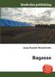 Bagasse, Jesse Russell,Ronald Cohn 