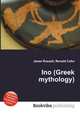 Ino (Greek mythology), Jesse Russell,Ronald Cohn 