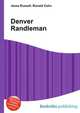 Denver Randleman, Jesse Russell,Ronald Cohn 