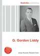 G. Gordon Liddy, Jesse Russell,Ronald Cohn 