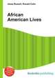 African American Lives, Jesse Russell,Ronald Cohn 