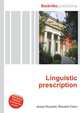 Linguistic prescription, Jesse Russell,Ronald Cohn 