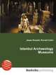 Istanbul Archaeology Museums, Jesse Russell,Ronald Cohn 