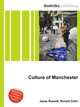 Culture of Manchester, Jesse Russell,Ronald Cohn 