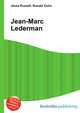 Jean-Marc Lederman, Jesse Russell,Ronald Cohn 