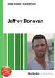 Jeffrey Donovan, Jesse Russell,Ronald Cohn 