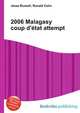 2006 Malagasy coup d'?tat attempt, Jesse Russell,Ronald Cohn 