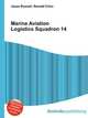Marine Aviation Logistics Squadron 14, Jesse Russell,Ronald Cohn 