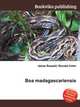 Boa madagascariensis, Jesse Russell,Ronald Cohn 