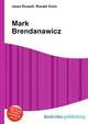 Mark Brendanawicz, Jesse Russell,Ronald Cohn 