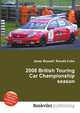 2008 British Touring Car Championship season, Jesse Russell,Ronald Cohn 