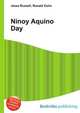 Ninoy Aquino Day, Jesse Russell,Ronald Cohn 