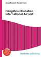 Hangzhou Xiaoshan International Airport, Jesse Russell,Ronald Cohn 