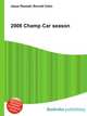 2008 Champ Car season, Jesse Russell,Ronald Cohn 