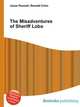 The Misadventures of Sheriff Lobo, Jesse Russell,Ronald Cohn 