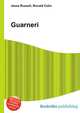 Guarneri, Jesse Russell,Ronald Cohn 
